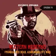 #74 - Western Moderno: Red Dead, Adam Sandler e mais