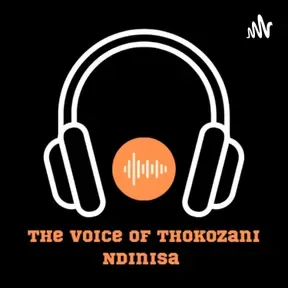 THE VOICE OF THOKOZANI NDINISA (iZWI LAM)