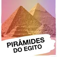 A origem das pirâmides do Egito: mitos, faraós e engenharia