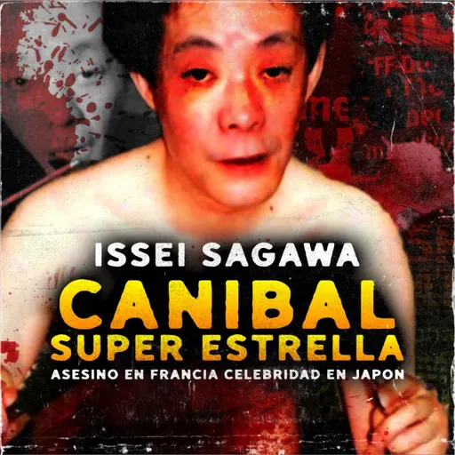 CONFESÓ TODO… Y NUNCA FUE CASTIGADO | El Caso de Issei Sagawa