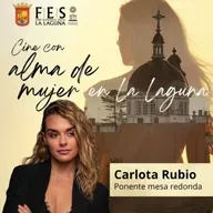 Carlota Rubio. Ponente del evento Cine con Alma de Mujer en La Laguna