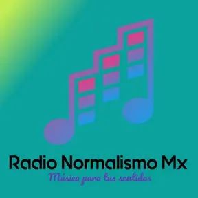 Radio Normalismo Mx