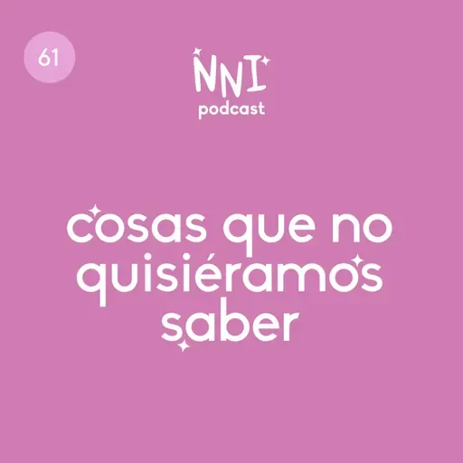 Cosas que no quisiéramos saber - cap.#61