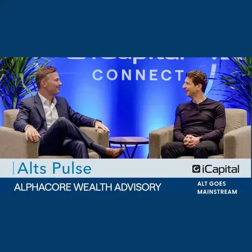 AlphaCore Wealth Advisory's Dick Pfister - Wealth management with alpha at its core: live from iCapital Connect