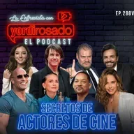 ACTORES DE CINE: HISTORIAS QUE MARCARON SUS VIDAS | La Entrevista con Yordi Rosado