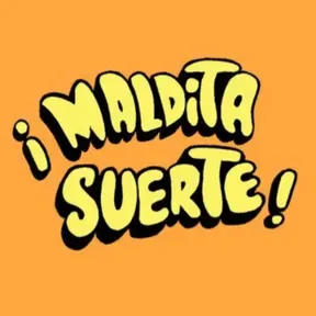 Maldita Suerte