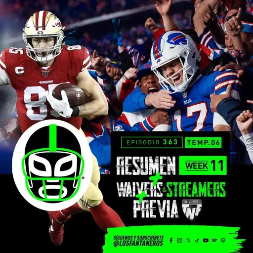 El resumen de la NFL Semana 11 + Waivers y Streamers + Previa TNF