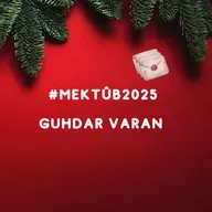 #361. Mektûb2025: Guhdar Varan