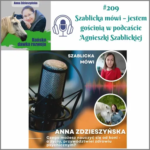 #209 Szablicka mówi – jestem gościnią w podcaście Agnieszki Szablickiej