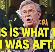 What They’re NOT TELLING YOU About The Raid On John Bolton’s House!