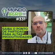 #EP331 MAP Fertilidade do solo: o ponto de partida para altas produtividades com Caio Vilela Cruz