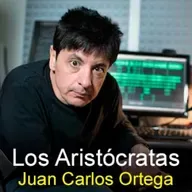 Los Aristócratas - 102 - Juan Carlos Ortega