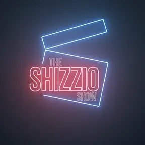 The Shizzio Show