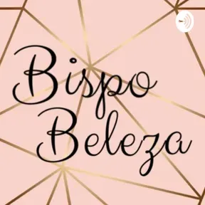 Bispo Beleza 
