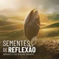 Sementes de Reflexão - Luana Craveiro | Episódio 10
