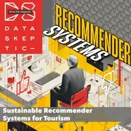 Sustainable Recommender Systems for Tourism