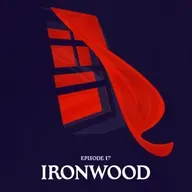 17: IRONWOOD