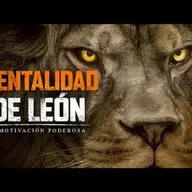 05. MENTALIDAD DE LEÓN