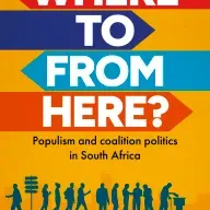 Where to From Here?: Populism and Coalition Politics in South Africa