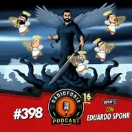 RÁDIOFOBIA 398 - REPLAY - com Eduardo Spohr