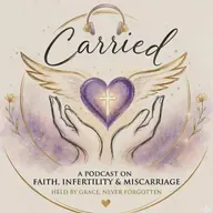 The Carried Podcast Episode #2: Jymea Layne Shares Her Story of Losing a Child and the Healing Journey!
