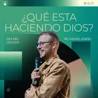¿QUÉ ESTÁ HACIENDO DIOS? - Pr. Daniel Simão