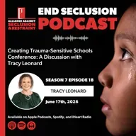 Creating Trauma-Sensitive Schools Conference: A Discussion with Tracy Leonard.