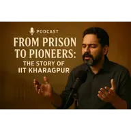 কারাগার থেকে কারিগর: আইআইটি খড়গপুরের অজানা কাহিনি (From Prison to Pinnacle: The Story of IIT Kharagpur)