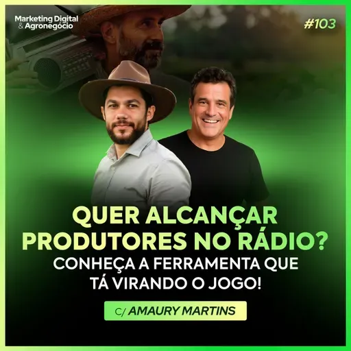 #103 Anúncio na Radio para o produtor? Ferramenta que está mudando o mercado! 