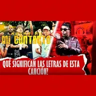 Rochy RD - Mi Contacto (EXPLICACION DE LAS LETRAS)