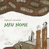 Meu nome - Marilda Castanha - Companhia das Letrinhas