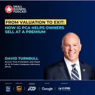 From Valuation to Exit: How IG PCA Helps Owners Sell at a Premium