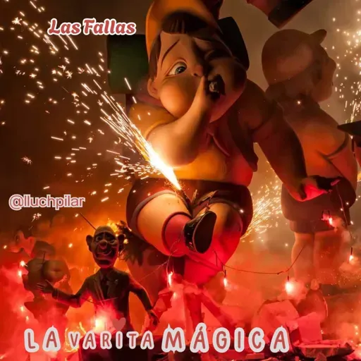 La Varita Mágica "LAS FALLAS"