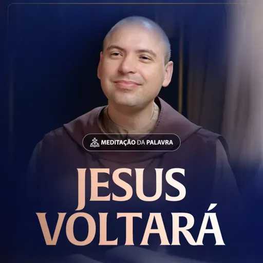 Jesus voltará | (João 14, 23-29) #2356