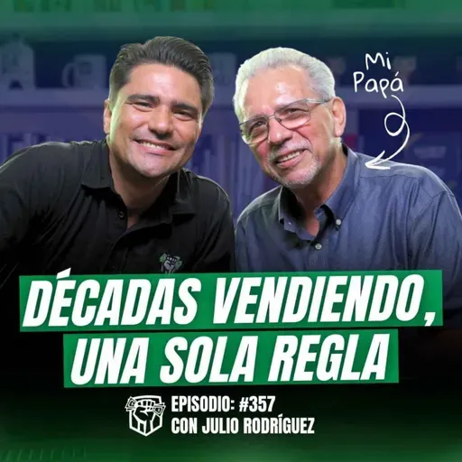 Reinvéntate Todas las Veces que sea Necesario (Ft. Julio Rodríguez) Ep-357