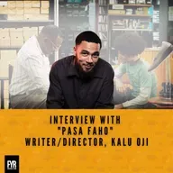 Interview with "Pasa Faho" Writer/Director, Kalu Oji