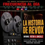 Episode 990: FRECUENCIA AL DÍA - 🔴La Historia de REVOX.