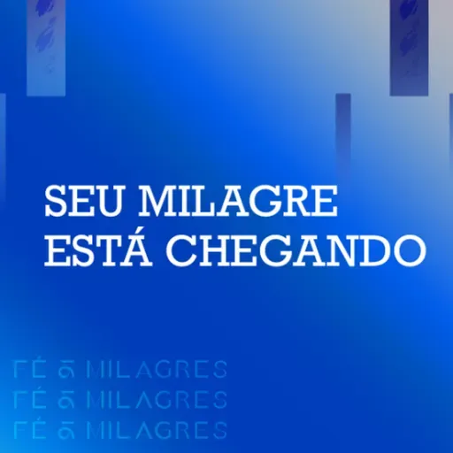 SEU MILAGRE ESTÁ CHEGANDO - ROBSON RODOVALHO