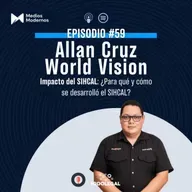#59 Allan Cruz | Impacto del SIHCAL: ¿Para qué y cómo se desarrolló el SIHCAL?