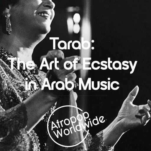 Tarab - The Art of Ecstasy in Arab Music