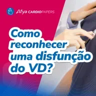 Diagnóstico e exames na disfunção do ventrículo direito (VD)