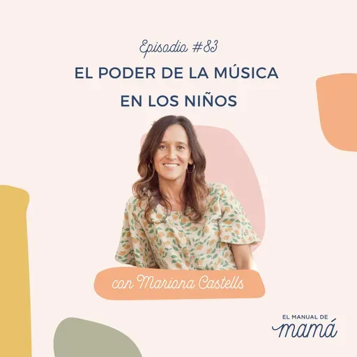 83. El poder de la música en los niños
