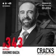 #343. Eugenio Baeza - Diseñar tu Vida, Mercadotecnia Simple, Curiosidad y la Creación de BAFAR