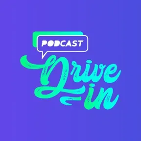Podcast Drive In