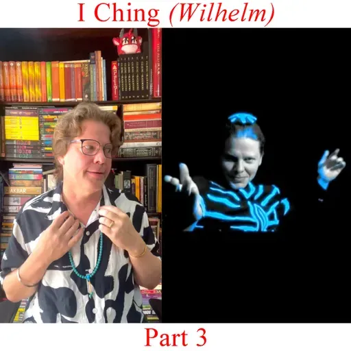 I Ching (Wilhelm) - Part 3