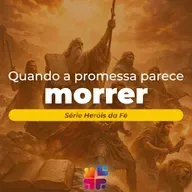 Mensagem de 08/03/2026 - Franchesco Carlosso - Quando a Promessa Parece Morrer