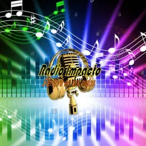 RADIO IMPACTO EN TUS OIDOS
