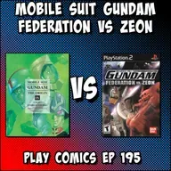 Mobile Suite Gundam Federation vs Zeon with Derek Van Dyke (Super Deluxe GamesCast, Castle Bravo)