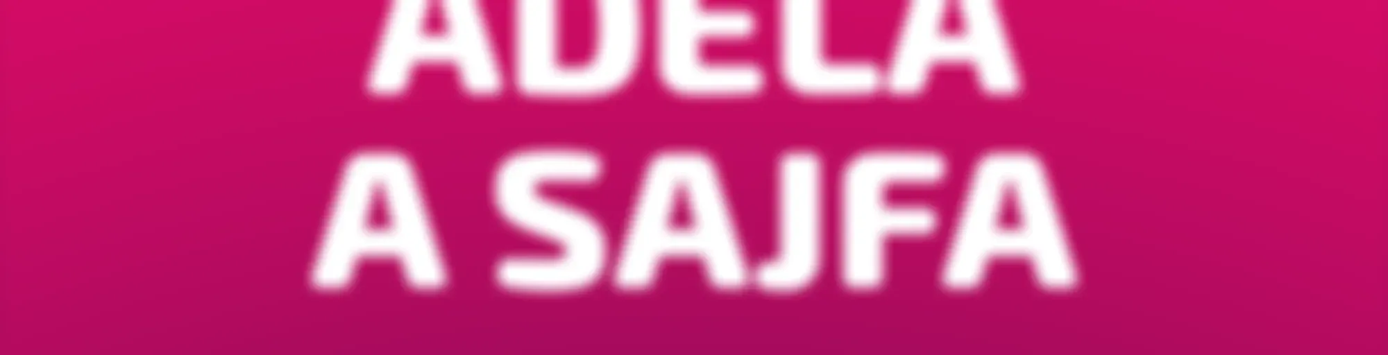 Adela a Sajfa