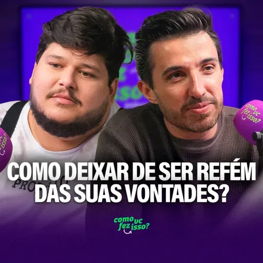 COMO DEIXAR DE SER REFÉM DAS SUAS VONTADES? | Júlio Mamute #110